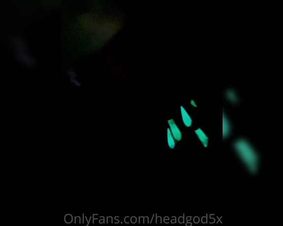 Headgoddess aka headgod5x OnlyFans - Trying out theses glow nails Swipe right to see me go In on his dick &