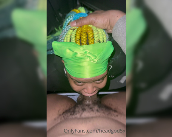 Headgoddess aka headgod5x OnlyFans - Pull up on him & sucked him off so he can enjoy the rest of his