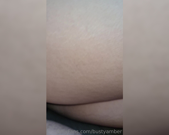 Busty Amber aka bustyamber OnlyFans - Fresh video just made today DM me for the longer version