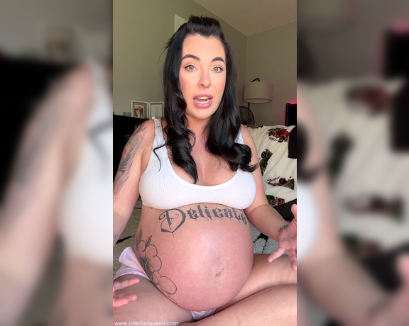 SoleDustQueenVIP aka soledustvip OnlyFans - A little pregnancy update for you guys! I havent done that many of these this