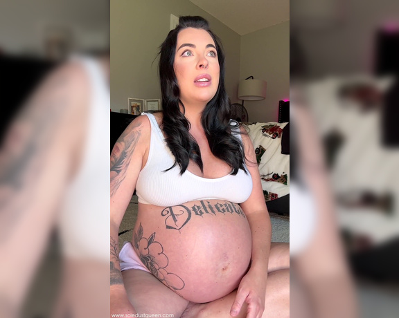 SoleDustQueenVIP aka soledustvip OnlyFans - A little pregnancy update for you guys! I havent done that many of these this