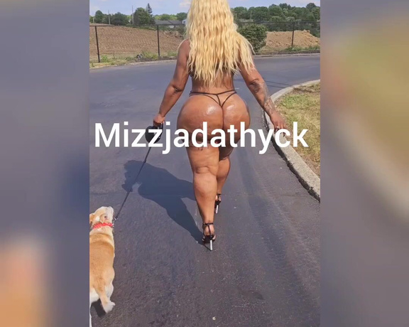 MizzJada Thyck aka mizzjadathyck OnlyFans - Heys Im walking now and Im walking human one too lol full video is for