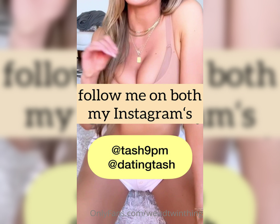 Weirdtwinthing aka weirdtwinthing OnlyFans - Get ur FREE NAUGHTY HOMEMADE CONTENT 1followON both @ Tash9pm and @ datingtash link at the