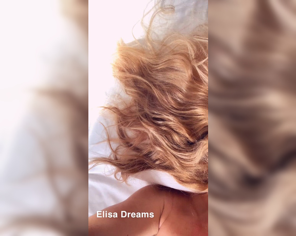 Elisa Dreams aka elisadreams OnlyFans - Good morning SexyFans