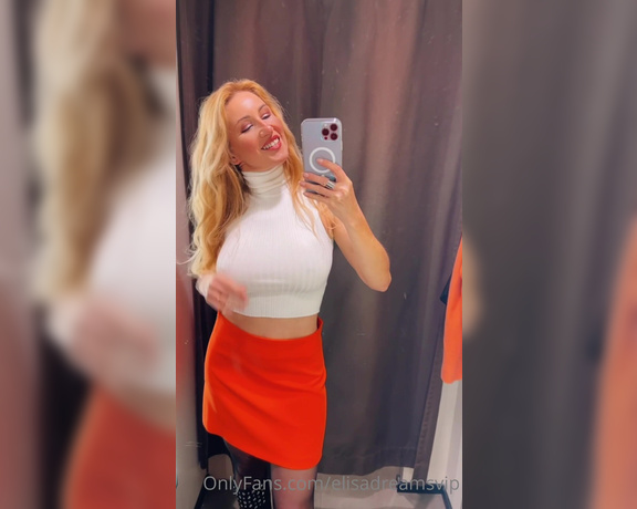 Elisa Dreams aka elisadreamsvip OnlyFans - Last week while shopping Trying on different outfits in the fitting rooms while showing you