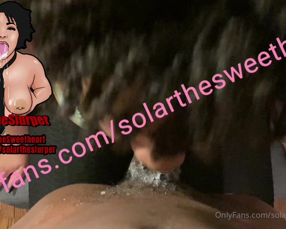 SOLARTHESLURPER aka solarthesweetheart OnlyFans - When I’m your girl I’ll pull up randomly because I’m craving your dick in my throat