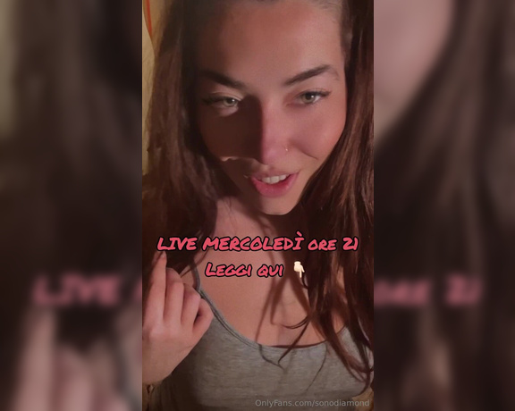 SonoDiamond aka sonodiamond OnlyFans Video - 02-06-2024 - LIVE MERCOLEDÌ 21