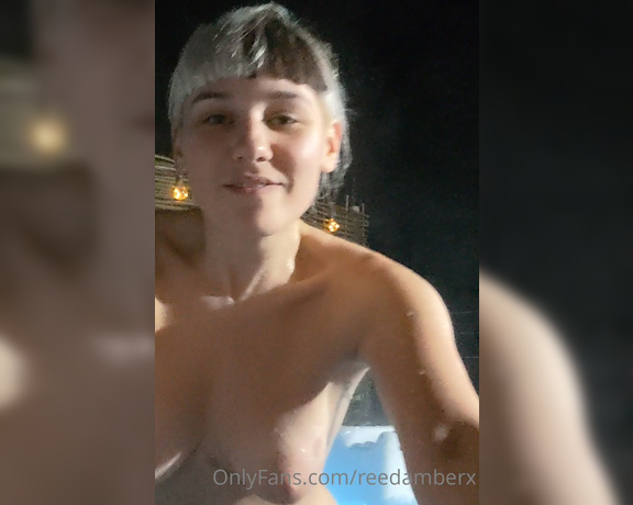 Reed Amber X aka reedamberx OnlyFans Video - 11-26-2021 - Naked in a fucking jacuzzi loving live