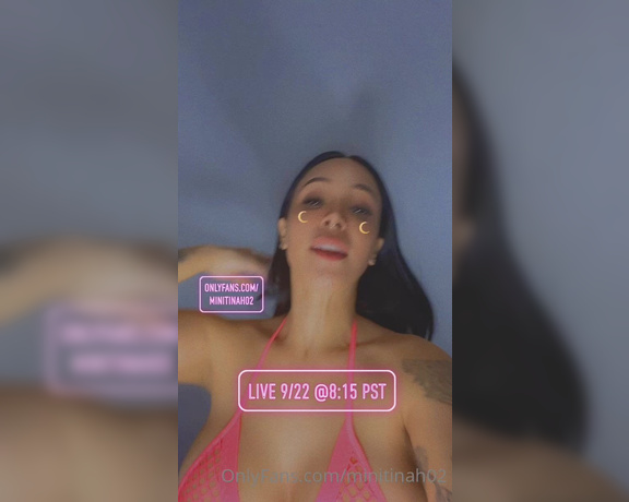 Minitinah aka minitinah02 - 09-22-2022 OnlyFans Video - LIVE 922 815PST