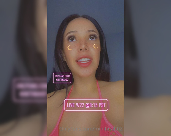 Minitinah aka minitinah02 - 09-22-2022 OnlyFans Video - LIVE 922 815PST