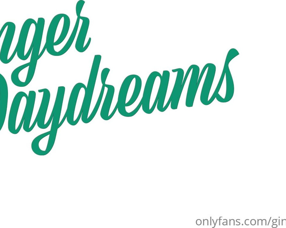 Ginger Daydreams aka gingerdaydreams - 11-02-2023 OnlyFans Video - Wearing nothing underneath