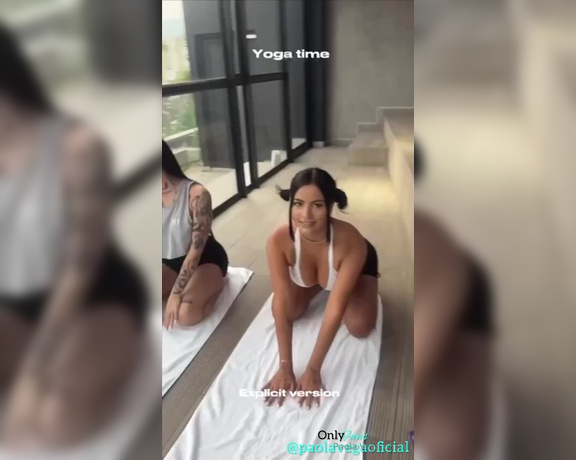 Paola Vega aka paolavegaoficial - 03-13-2024 OnlyFans Video - El entrenamiento de yoga mas intenso que e experimentado  tus 4 Colombianas favoritas estan de