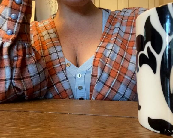 Peachy Queen Amelia aka peachyqueenamelia - 02-24-2022 OnlyFans Video - Good morning  Coffee and my tits for you to start your day