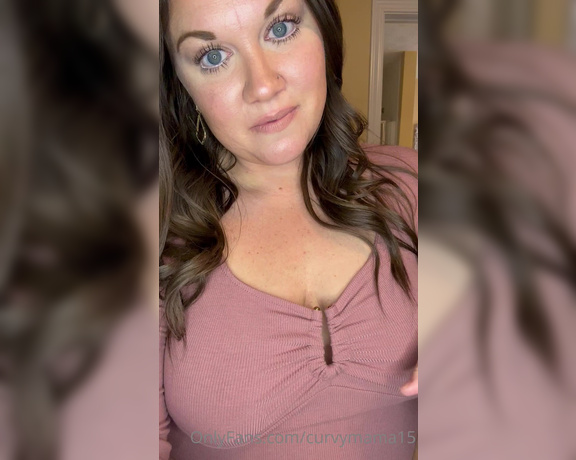 CurvyMama15 aka curvymama15 - 03-16-2023 OnlyFans Video - I hope you have a great day