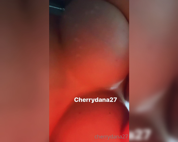 Cherrydana aka cherrydana27 - 01-24-2023 OnlyFans Video - Feeling myself