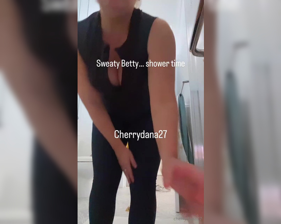 Cherrydana aka cherrydana27 - 08-18-2024 OnlyFans Video - Hone from the gym and straight to the shower with you