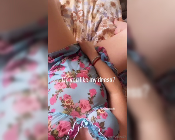 Cherrydana aka cherrydana27 - 06-06-2024 OnlyFans Video - I call this one FLOWERDRESSBANG