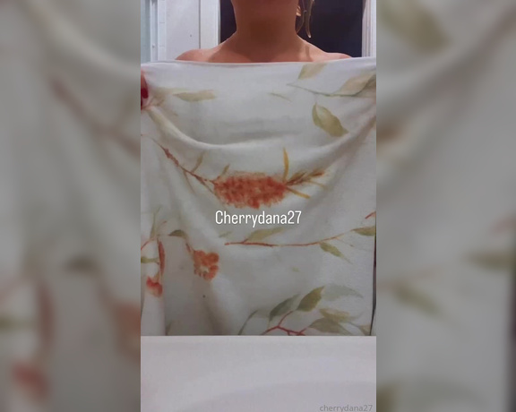 Cherrydana aka cherrydana27 - 10-14-2024 OnlyFans Video - Fresh out the shower