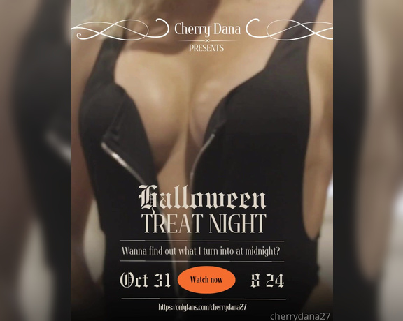 Cherrydana aka cherrydana27 - 10-28-2024 OnlyFans Video - Happy Halloween  do you want to check my panties for a treat Tip 5 and