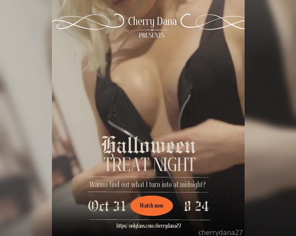 Cherrydana aka cherrydana27 - 10-28-2024 OnlyFans Video - Happy Halloween  do you want to check my panties for a treat Tip 5 and