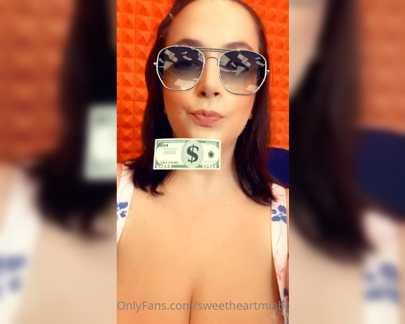 SweetheartMia aka sweetheartmiabbw - 10-15-2021 OnlyFans Video - Its all about the benjamines