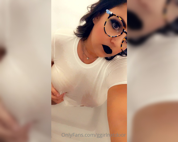 Ggirlnxtdoor aka ggirlnxtdoor - 11-30-2021 OnlyFans Video - Ive always wanted to be in a white t_shirt contest_oe00