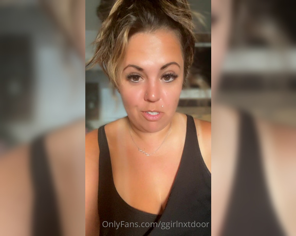 Ggirlnxtdoor aka ggirlnxtdoor - 05-21-2022 OnlyFans Video - STFG the things I do