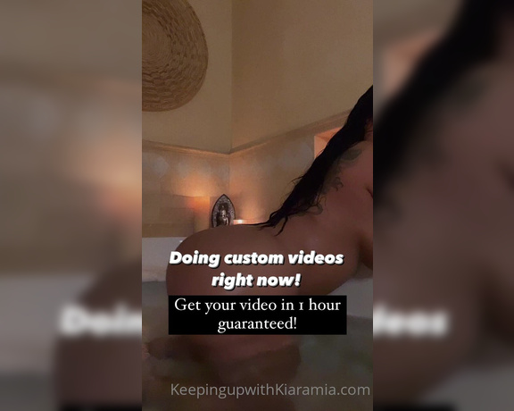Theonlykiaramia - Hurry baby Get your custom in hour tonight I’m in the bath horny zd (22.02.2023)