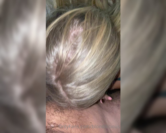 Blondilicious aka blondilicious - 04-12-2021 OnlyFans Video - All good bj videos  wanna see me suck  the cum I dont swallow goes_kbb2