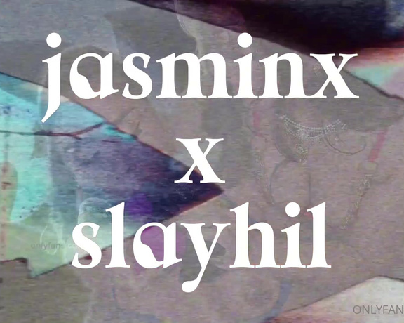 Slayhil aka slayhil - 05-10-2024 OnlyFans Video - gawd damn jasminx sure made a little slut out of me