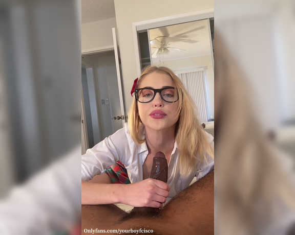 Yourboyfcisco - POV School Girl Chloe Cherry, Creampie, POV Blowjob, BBC, Interracial, School Girl, ManyVids