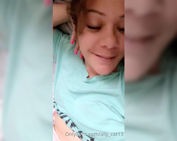 Allycatofficial - Good morning. Ps. I am still sending out free video to all my newbies . T iW (01.08.2020)