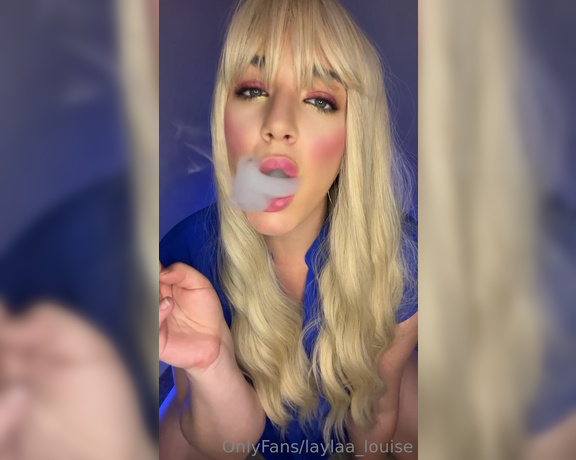 Laylaa_louise - Smoking fuck doll Fantasy TO (09.05.2023)